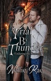  Neffie Rae - Trial By Thunder - Enduring The Storms, #3.