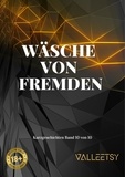  Maria Valleetsy - Wäsche von Fremden - 10 Kurzgeschichten, #10.