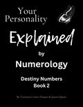  JourniQuest et  Tarsiana Hauses - Your Personality Explained by Numerology - Numerology, #2.