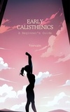  Vervain - Early Calisthenics: A Beginner's Guide.