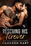  Cameron Hart - Rescuing His Forever.