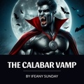  Ifeany Sunday - The Calabar Vamp - Igbo Horror, #283.