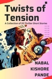  NABAL KISHORE PANDE - Twists of Tension.