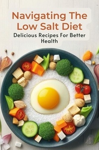  Brintalos Georgios - Navigating The Low Salt Diet: Delicious Recipes For Better Health.