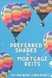 Joshua King - Preferred Shares vs. Mortgage REITs: Take You Income to New Heights - Financial Freedom, #222.