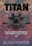  Bijou Hunter - Titan - EEMC, #2.