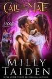  Milly Taiden - Call of Her Mate - Sassy Ever After, #11.