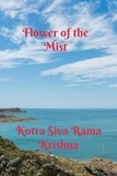  Kotra Siva Rama Krishna - Flower of the Mist.