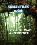  Rowlen Delaware Vanderstone II - Samantha's Hope.