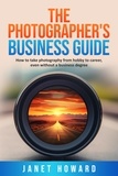  Janet Howard - The Photographer's Business Guide.