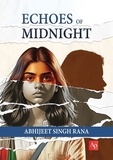  Abhijeet Singh Rana - Echoes of Midnight.