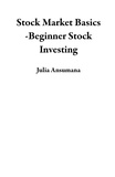  Julia Ansumana - Stock Market Basics -Beginner Stock Investing.