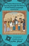  Oriental Publishing - Pashto Resonance: A Journey through the History of the Pashto Language.