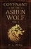  P. A. Pena - Covenant of the Ashen Wolf Vol. 1 - The Ashen Wolf, #1.