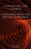  Leonardo Guiliani - Unraveling the Cosmos  A Journey into the Depths of Physics.