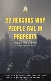  Milan Milosevic - 22 Reasons Why People Fail in Property.