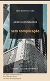  José Bento Alves et  josebentoalvesalves@gmail.com - As bem-aventuranças sem complicação.