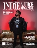  Chelle Honiker et  Alice Briggs - Indie Author Magazine Featuring Jonathan Yanez - Indie Author Magazine, #35.
