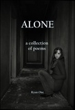  Ryan One - Alone - a collection of poems.