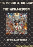  The last Writer - The Return Of The Lord - The Armageddon, #1.