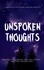  Global Writers Project - UNSPOKEN THOUGHTS: Selected Poems for the Poetry Matters Anthology.
