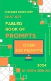 Drew Serling - Fabled Book of Prompts: Increase Sales with Chat GPT.