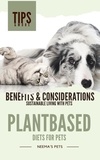  Neema Young - Plantbased Diets for Pets: Benefits &amp; Considerations - Sustainable Living with Pets, #2.