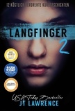  JT Lawrence - Langfinger 2 - LANGFINGER, #2.
