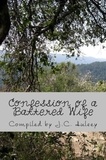  J.C. Hulsey - Confessions of a Battered Wife.