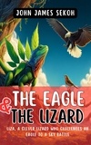  JOHN JAMES ABEKAH - The Eagle and the Lizard.