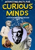  TY Lindell - Interesting Facts for Curious Minds: 99 Short Bursts of Wisdom from Curious Minds Around the Globe.