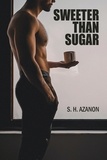  S.H. Azanon - Sweeter Than Sugar.