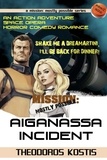  Theodoros Kostis - Aiganassa Incident Scifi Adventure Horror Comedy - Mission: Mostly Possible, #1.
