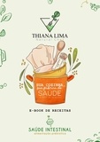  Thiana Lima - Sua cozinha, sua fábrica de saúde.