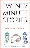  Linda Gabriel et  Marcela Grad - Twenty-Minute Stories and Poems - Twenty-Minute Stories and Poems, #1.
