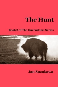  Jan Suzukawa - The Hunt - The Queendoms Series, #2.