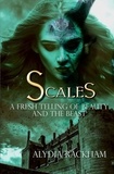  Alydia Rackham - Scales: A Fresh Telling of Beauty and the Beast - The Curse-Breaker Series, #1.