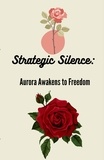  Filipe Faria - Strategic Silence: Aurora Awakens to Freedom.