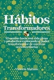  Victoria Maciass - Hábitos Transformadores.