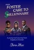  Sherea Atkins - From Foster Care to Millionaire.