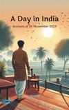  Ankit - A Day in India : Account of 26 November 2024 - Three days three seasons, #1.