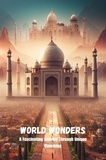  Johnson Michael Peter - World Wonders: A Fascinating Journey Through Unique Countries.