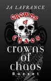  JA Lafrance - Crowns of Chaos Box set.