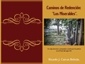  Ricardo José Cuevas Beltrán - Camino de Redención: “Los Miserables”.
