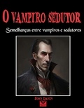  John Danen - O Vampiro Sedutor.