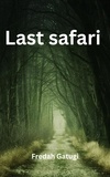  Fredah Gatugi - Last Safari.