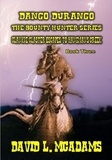  David L. McAdams - Dango Durango - The Bounty Hunt - Book 3 - Dango Durango, #3.