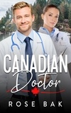  Rose Bak - Canadian Doctor - Midlife Crisis Contemporary Romance, #7.