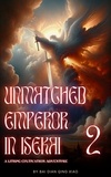  Bai Dian Qing Xiao - Unmatched Emperor in Isekai: A LitRPG Cultivation Adventure - Unmatched Emperor in Isekai, #2.