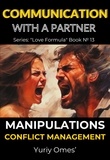  Yuriy Omes - Communication with a Partner: Manipulations, Conflict Management - Love Formula, #13.